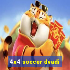 4x4 soccer dvadi